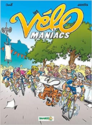 Les Vélomaniacs - tome 01